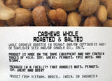 Cashews - Whole Roasted Salted 8 oz.